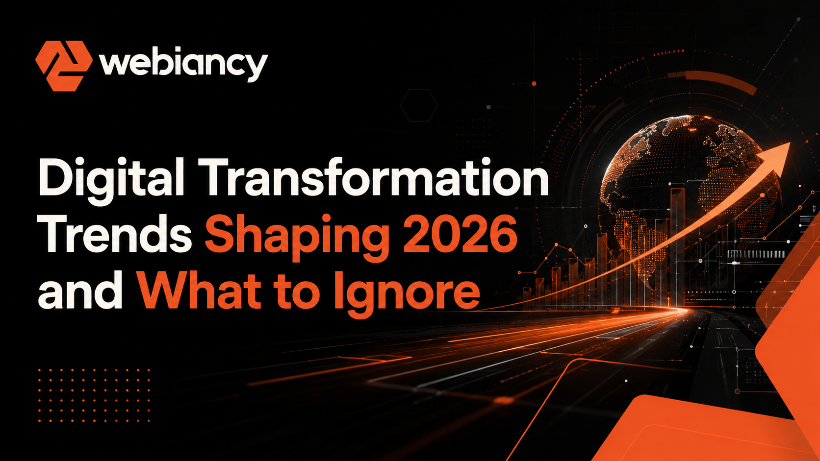 Digitale Transformation: Trends, die 2026 prägen, und was Sie ignorieren können